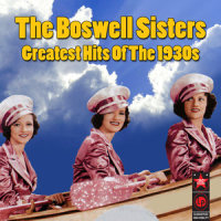 You Oughta Be In Pictures (My Star Of Stars)_The Boswell Sisters