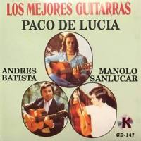 Cuando Llora la Guitarra (feat. Andres Batista u0026 Manolo Sanlucar)_Paco de Lucía,Andres Batista,Manolo Sanlucar