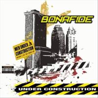 Under Construction (feat. Shanaillion Hutcherson & Keiston Buckley)_Bonafide,Keiston Buckley,Shanaillion Hutcherson