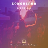 Conqueror_Doc Morgan,Balam,Derrick Morgan