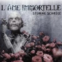Stumme Schreie_L'ame Immortelle