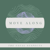 Move Along_The Usual Suspects