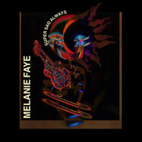 Super Sad Always_Melanie Faye