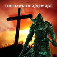 The Dawn Of A New Age_George Kam