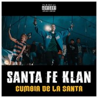 Cumbia De La Santa_Santa Fe Klan
