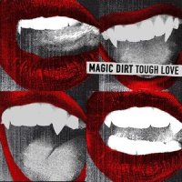 All My Crushes_Magic Dirt
