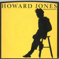 Things Can Only Get Better_Howard Jones