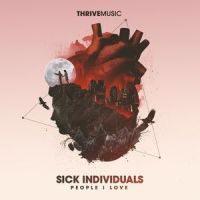 People I Love_Sick Individuals,Stevie Appleton