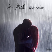 The Rain_K. Michelle