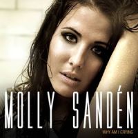 Why Am I Crying_Molly Sandén
