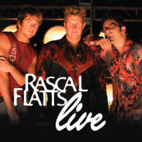 Encore: Foreplay/ Long Time, Free Ride_Rascal Flatts