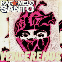 Venceremos_Karamelo Santo
