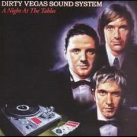 2 Months Off_Dirty Vegas