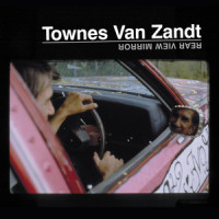 Dollar Bill Blues_Townes Van Zandt