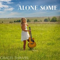 Alone Some_Gracee Shriver