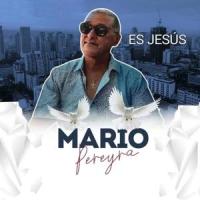 Es Jesús_Mario Pereyra