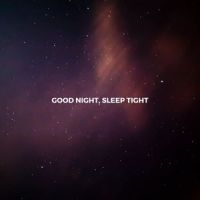 Good Night, Sleep Tight_Zen Méditation Ambiance,All Night Sleeping Songs to Help You Relax,Sleeping Music,Deep Sleep,Sleep Baby Sleep,Sleeping Baby Music
