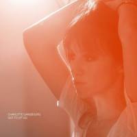 Got To Let Go_Charlotte Gainsbourg,Connan Mockasin