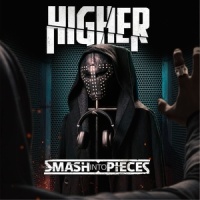 Higher_Smash Into Pieces