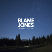 A Sky Full of Stars_Blame Jones