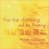 For the Dancing and the Dreaming_Peter Hollens,Evynne Hollens