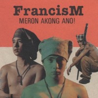 Ito Ang Gusto Ko_Francis M