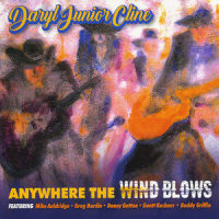 Anywhere the Wind Blows(feat. Danny Gatton)_Daryl Junior Cline,Danny Gatton