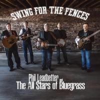 I Wanna Go Back_Phil Leadbetter and the All Stars of Bluegrass,Steve Gulley,Alan Bibey,Jason Burleson,Robert Hale,Steve Wariner