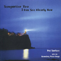 Take Me Home, Country Roads_Pat Surface,The Boundary Water Boys