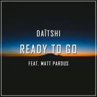 Ready to Go(feat. Matt Pardus)_Daïtshi,Matt Pardus