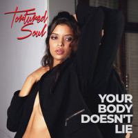 Your Body Doesn't Lie_Tortured Soul