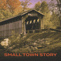 Small Town Story_Scotty McCreery,Ashley Gorley,Zach Crowell