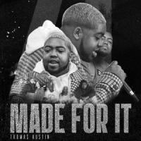 MADE FOR IT_Thomas Austin