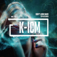 Don't Look Back_K-ICM
