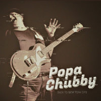Back to New York City_Popa Chubby