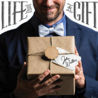 Life Is A Gift_John Waller