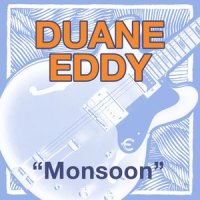 Monsoon_Duane Eddy