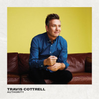Authority_Travis Cottrell,Worship Together