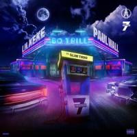 So Trill_Paul Wall,Lil' Keke,Slim Thug