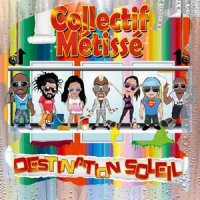 L'Eté Toute L'Année_Collectif Métissé