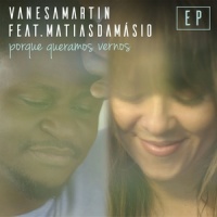 Porque queramos vernos(Portuguesa)_Vanesa Martin,Matias Damasio