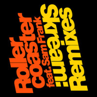 Rollercoaster_Skream,Sam Frank