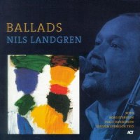 Don't Go to Strangers_Nils Landgren,Bobo Stenson,Palle Danielsson,Anders Kjellberg,Joakim Milder