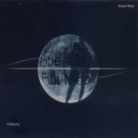 Full Moon_Robert Miles