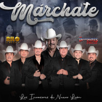 Márchate_Angel Hernandez,Los Invasores De Nuevo León