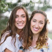 No Promises / Attention_Gardiner Sisters