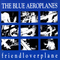I Wanna Be Your Lover_The Blue Aeroplanes