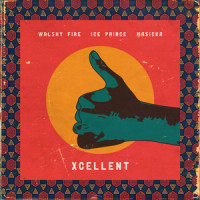 Xcellent_Walshy Fire,Ice Prince,Masicka