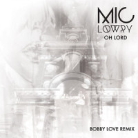 Oh Lord_MiC LOWRY