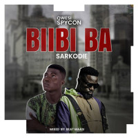 BiiBi Ba_Qwesi Spycon,Sarkodie